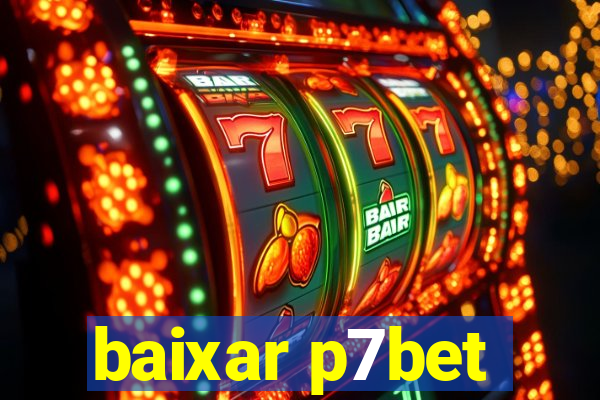 baixar p7bet